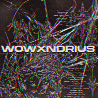 WOWXNDRIUS