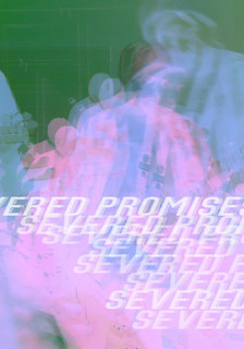 Severed Promises