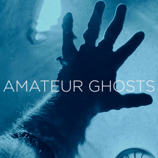Amateur Ghosts