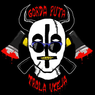 Gorda Puta Trola Vieja