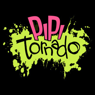 Pipi Tornado