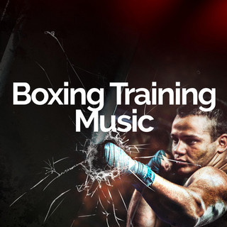 Boxing Training Music