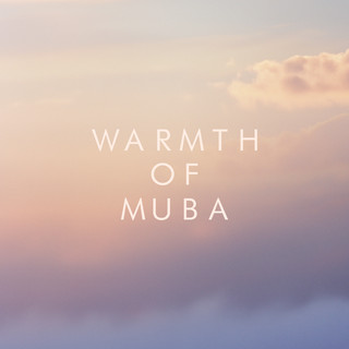 Warmth of Muba