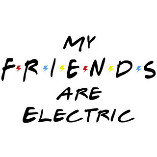 My Friends Are Electric
