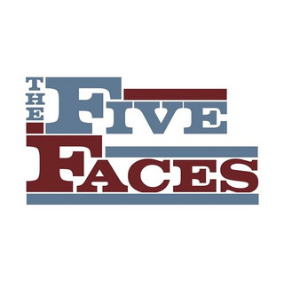 The Five Faces
