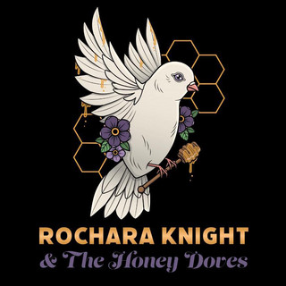 Rochara Knight and The Honey Doves