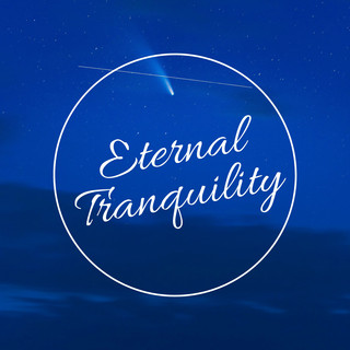 Eternal Tranquility