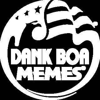 Dank BOA Memes