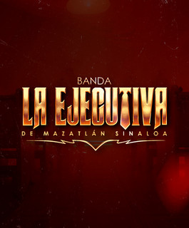 Banda La Ejecutiva de Mazatlan Sinaloa