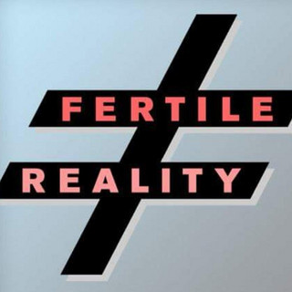 Fertile Reality