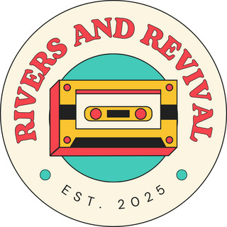 RIVERS AND REVIVAL
