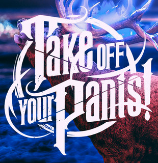 Takeoffyourpants! poster