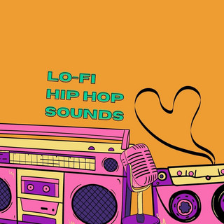Lo-Fi Hip Hop Sounds