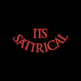 Its Satirical