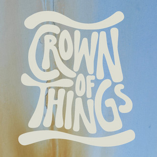 Crown Of Things