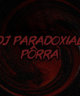 DJ PARADOXIAL