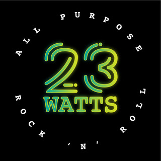 23 Watts