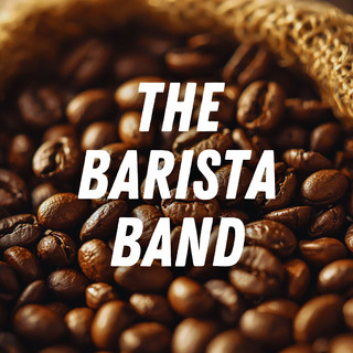 The Barista Band