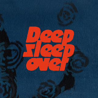 Deep Sleep Over
