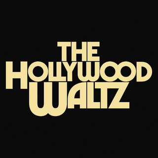 The Hollywood Waltz