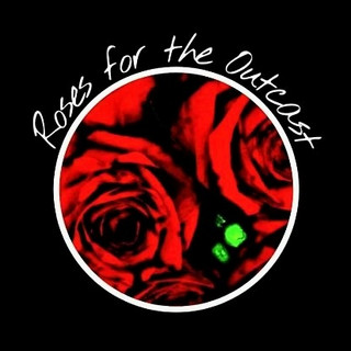 Roses for the Outcast
