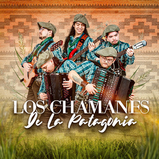 Los Chamanes de la Patagonia