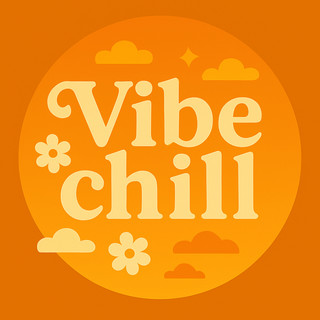 Vibe chill