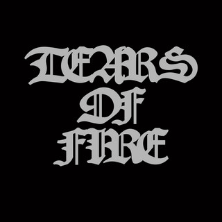 Tears of Fire