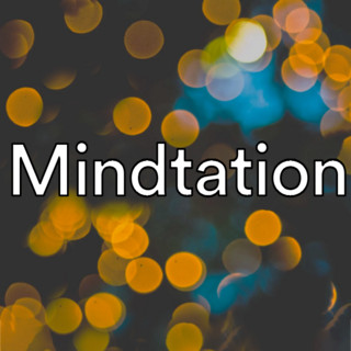 Mindtation