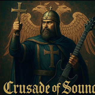 Crusade of Sound