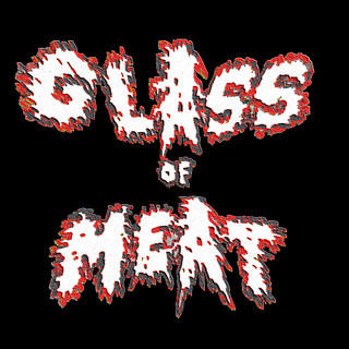 GLASS OF MEAT