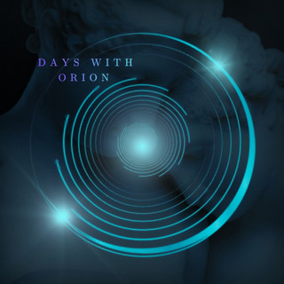 Days with Orion