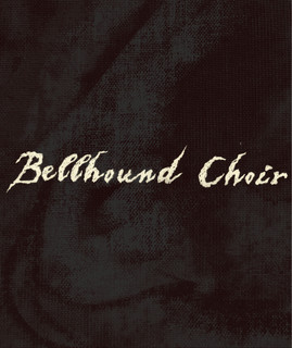 Bellhound Choir poster