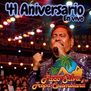 Paco Silva y su Tropa Colombiana