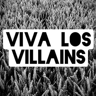 Viva Los Villains