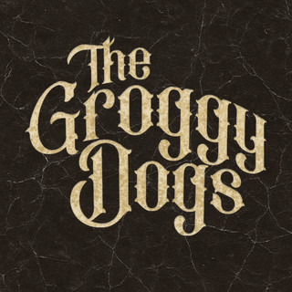 The Groggy Dogs poster