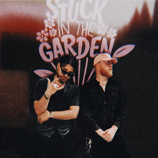 Stuck in the Garden