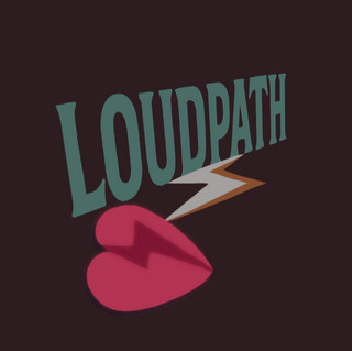 LoudPath!