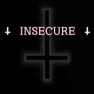 Insecure