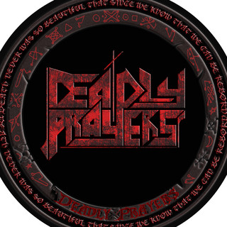 DEADLY PRAYERS