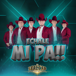 La Lealtad Norteña poster