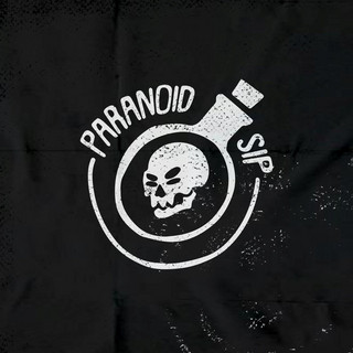 Paranoid Sip