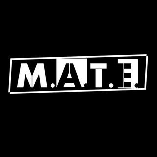 M.A.T.E.