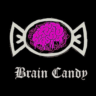 Brain Candy