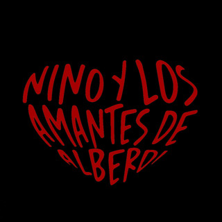 Nino y Los Amantes de Alberdi