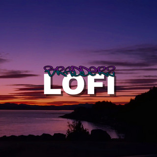 Bradderz Lofi