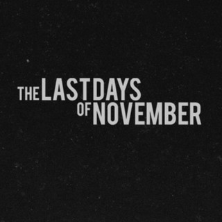 The Last Days of November