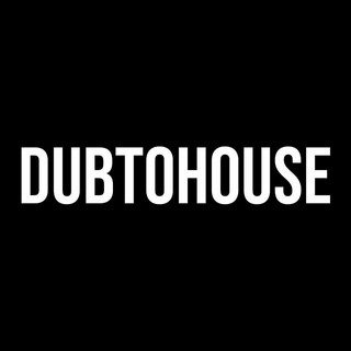 DUBTOHOUSE