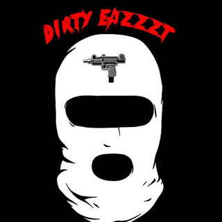DIRTY EAzzzT