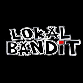 LOKAL BANDIT